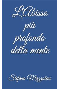 L'Abisso più profondo della mente