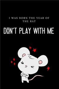 I Was Born the Year of the Rat