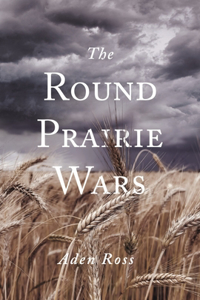 Round Prairie Wars