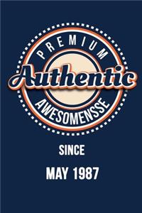 Premium Authentic Awesomensse Since MAY 1987
