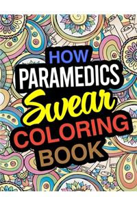 How Paramedics Swear Coloring Book
