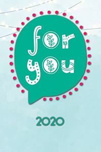 For you 2020