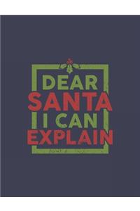 Dear Santa I Can Explain