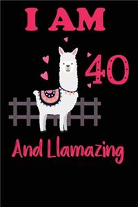I Am 40 And Llamazing