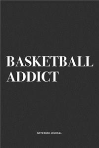 Basketball Addict