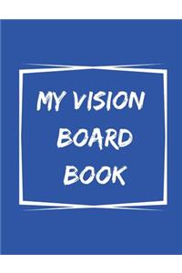 My Vision Board Book