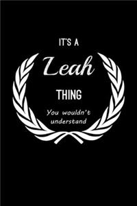 It's A Leah Thing, You Wouldn't Understand