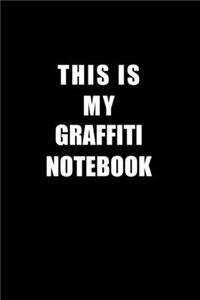 Notebook For Graffiti Lovers