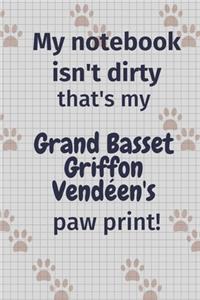 My notebook isn't dirty that's my Grand Basset Griffon Vendéen's paw print!