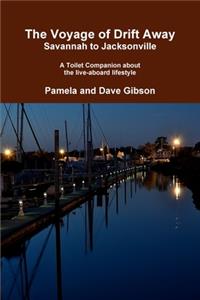 The Voyage of Drift Away:  Savannah to Jacksonville