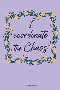 I Coordinate the Chaos