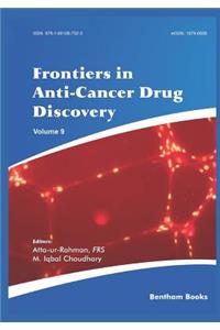 Frontiers in Anti-Cancer Drug Discovery Volume 9