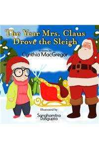The Year Mrs. Claus Drove the Sleigh