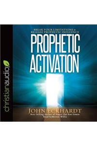Prophetic Activation