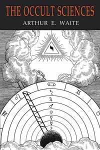 The Occult Sciences