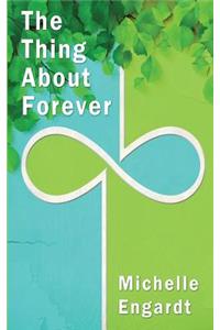 The Thing about Forever