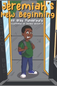 Jeremiah's New Beginning