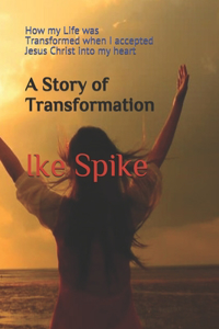 A Story of Transformation