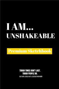 I Am Unshakeable