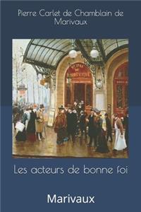 Les acteurs de bonne foi