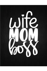 Wife MOM Boss
