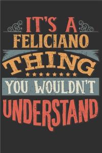 It's A Feliciano Thing You Wouldn't Understand