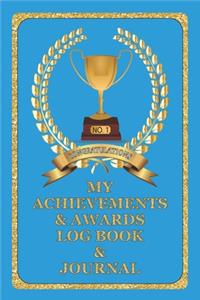 My Achievements & Awards Log Book & Journal