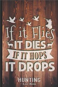 Hunting Log Book Journal for Hunter