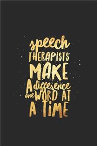 Speech Therapists Make A Difference One Word At A Time