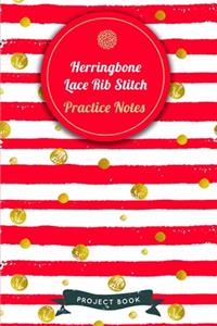 Herringbone Lace Rib Stitch Practice Notes