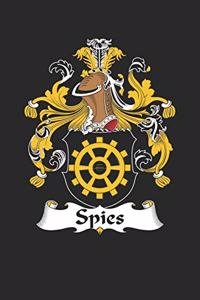 Spies: Spies Coat of Arms and Family Crest Notebook Journal (6 x 9 - 100 pages)