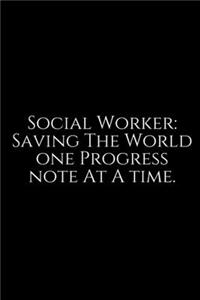 Social Worker Saving The World
