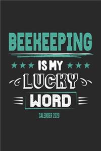 Beekeeping Is My Lucky Word Calender 2020