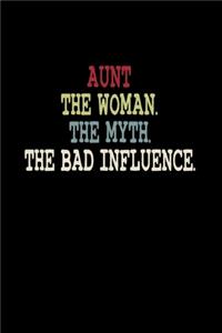 Aunt the Woman the Myth the Bad Influence