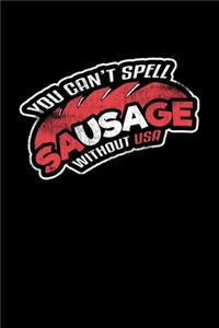 You Can't Spell Sausage Without USA