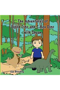 Adventures of Dipod Dino and T-Rex Dino with Dhyan