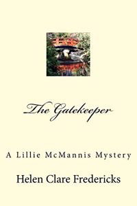 Gatekeeper: A Lillie McMannis Mystery