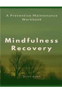 Mindfulness Recovery