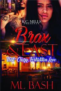 Brax & East
