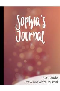 Sophia's Journal: K-2 Grade Draw and Write Journal