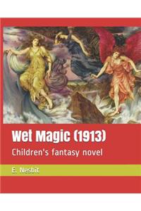 Wet Magic (1913)