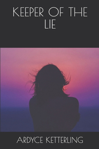 Keeper of the Lie