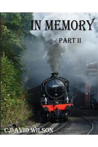 In Memory Part II