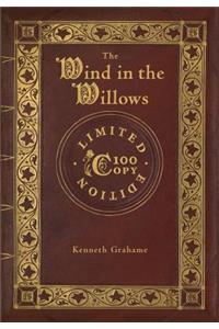 The Wind in the Willows (100 Copy Limited Edition)