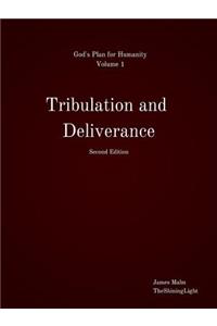 Tribulation and Deliverance