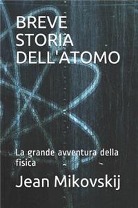 Breve Storia Dell'atomo