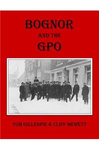 Bognor and the Gpo