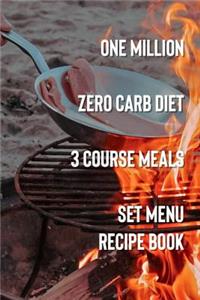 One Million Zero Carb Diet 3 Course Meals