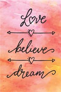 Love Believe Dream