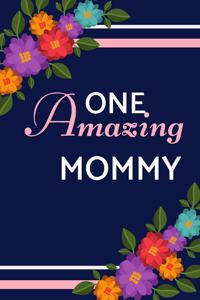 One Amazing Mommy
